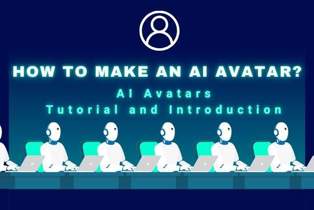 How to make an AI avatar